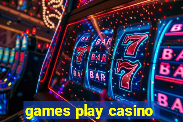 games play casino